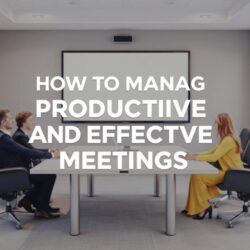 Cómo Gestionar Reuniones Productivas y Eficaces: Una Guía Conversacional y Práctica